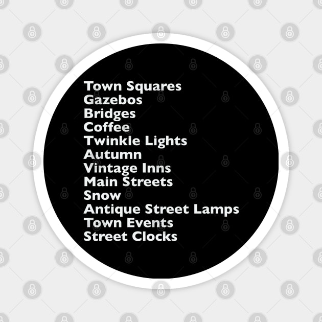 Perfect Town Description 2 Magnet by LetThemDrinkCosmos